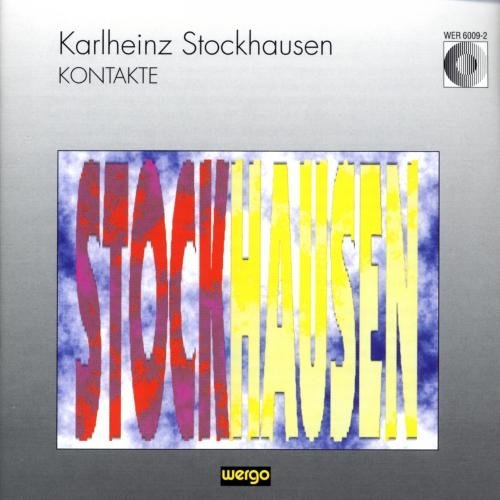 Karlheinz Stockhausen - Kontakte (1992)
