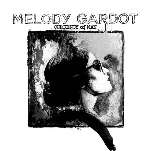 Melody Gardot - Currency of Man (The Artist's Cut) (2015) [Hi-Res]