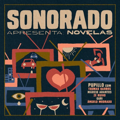 Sonorado, Pupillo - Sonorado Apresenta: Novelas (2020)