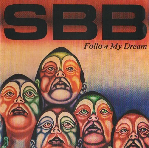 SBB - Follow My Dream (Remastered) (1978/2019)