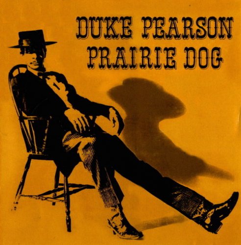 Duke Pearson - Prairie Dog (1966) [CDRip]