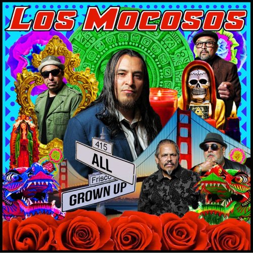 Los Mocosos - All Grown Up (2020)