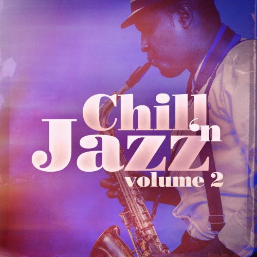 Chill 'n Jazz, Vol. 2 (Relaxing Instrumental Jazz) (2014)