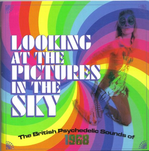 VA - Looking at the Pictures in the Sky: The British Psychedelic Sounds of 1968 (3 CD) (2017) CD-Rip