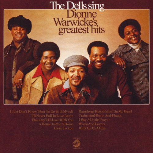 The Dells - The Dells Sing Dionne Warwicke's Greatest Hits (Reissue) (1972/2007)