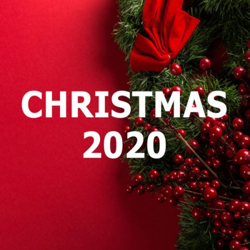 VA - Christmas 2020 Songs (2020) flac