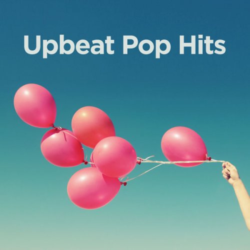 VA - Upbeat Pop Hits (2020) flac