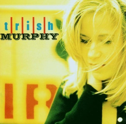 Trish Murphy - Crooked Mile (1997)