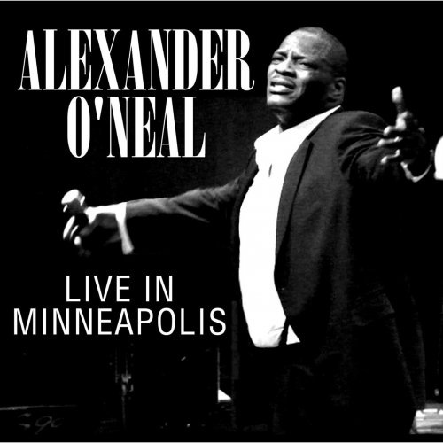 Alexander O'Neal - Live in Minneapolis (2011)