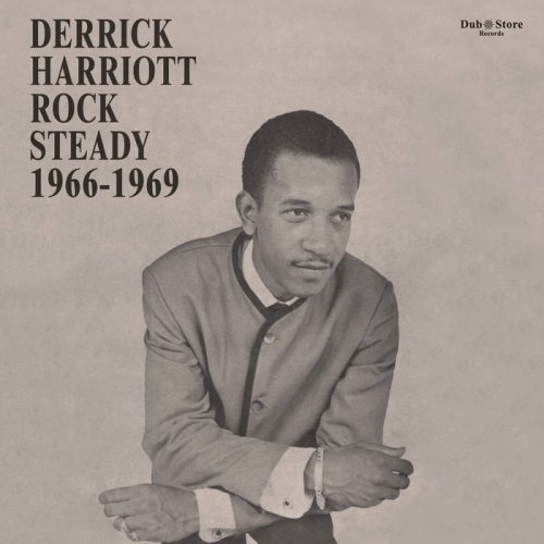 Various Artists - Derrick Harriott Rock Steady 1966-1969 (2016) [Hi-Res]