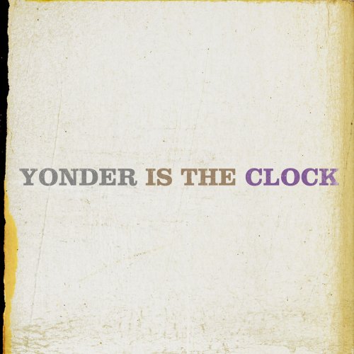 The Felice Brothers - Yonder Is The Clock (2009) [Hi-Res]
