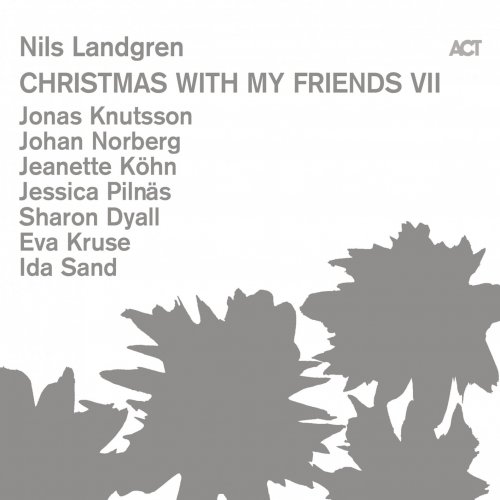 Nils Landgren - Christmas with My Friends VII (2020) [Hi-Res]