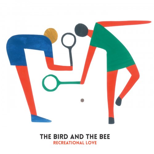 The Bird and The Bee - Recreational Love (2015)