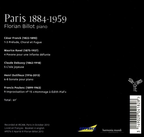 Florian Billot - Paris 1884-1959 (Franck / Debussy / Dutilleux / Ravel / Poulenc) (2014) [Hi-Res]