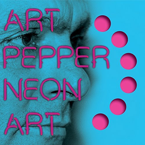 Art Pepper - Neon Art: Volume Two (2012) CD Rip