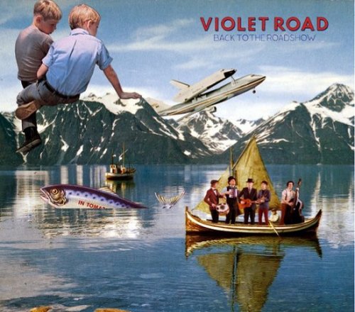 Violet Road - Back To The Roadshow (2014)