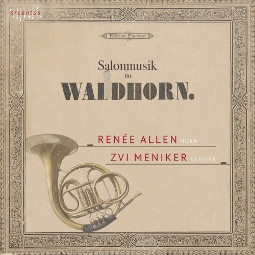 Renée Allen - Salonmusik für Waldhorn (2020)