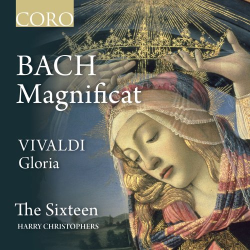 The Sixteen, Harry Christophers - Vivaldi: Gloria in D Major, RV 589 / Bach: Magnificat in D Major, BWV 243 (2006)