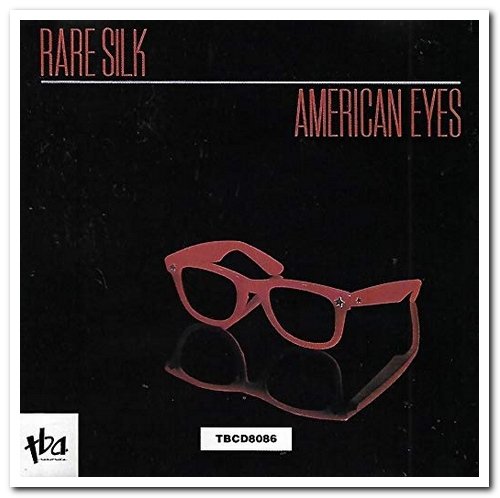 Rare Silk - American Eyes (1985/2013)