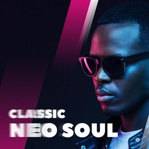 VA - Classic Neo Soul (2020)