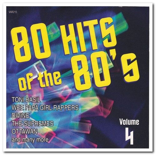 VA -  80 Hits of the 80's Volume 1-4 (1995)