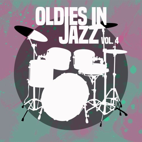 VA - Oldies in Jazz, Vol. 4 (2020) [Hi-Res]