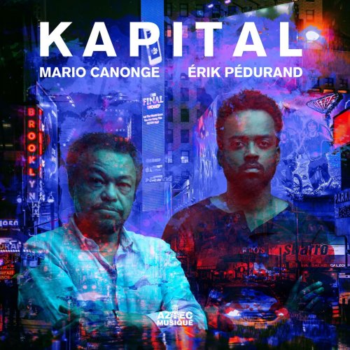 Mario Canonge, Erik Pedurand - Kapital (2020) [Hi-Res]
