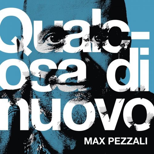 Max Pezzali - Qualcosa di nuovo (2020) [Hi-Res]