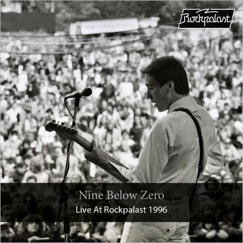 Nine Below Zero - Live At Rockpalast 1996 (2020)