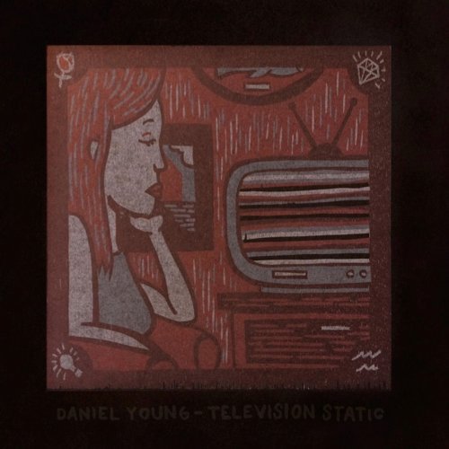 Daniel Young - Television Static (2020)