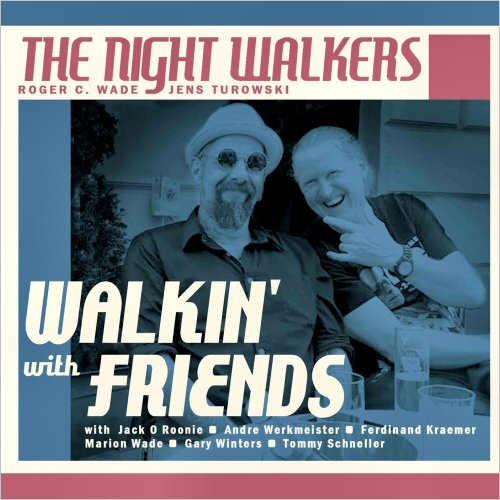 The Night Walkers - Walkin' With Friends (2020)
