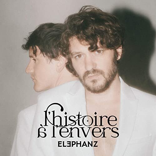 Elephanz - L'histoire à l'envers (2020) Hi-Res
