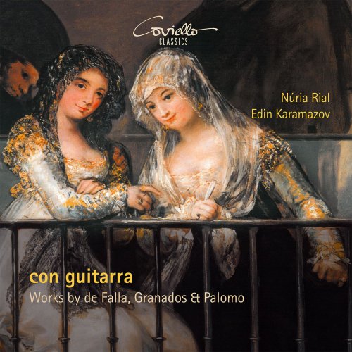 Núria Rial, Edin Karamazov - Con Guitarra - Works by de Falla, Granados & Palomo (2020) [Hi-Res]