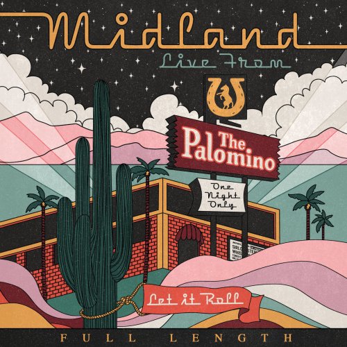 Midland - Live From The Palomino [Full Length] (2020) [Hi-Res]