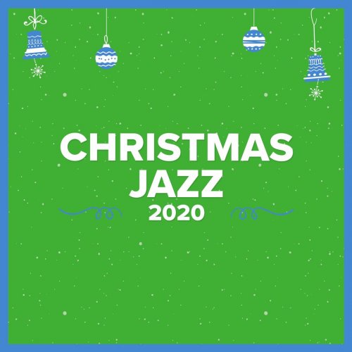 VA - Christmas Jazz 2020 (2020)
