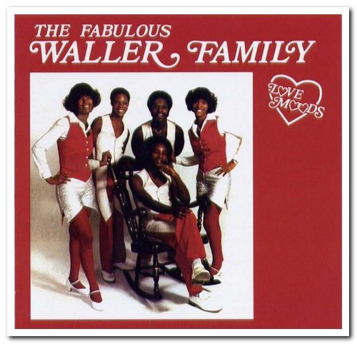 Fabulous Waller Family - Love Moods (1980) [Reissue 2007]