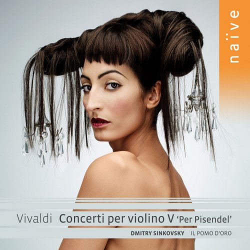 Dmitry Sinkovsky, Il Pomo d'Oro - Vivaldi: Concerti per violino, Volume 5 "Per Pisendel" (2013)