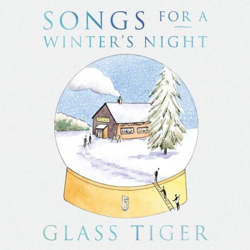 Glass Tiger - Songs For a Winter's Night (2020)