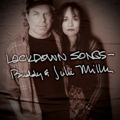 Buddy & Julie Miller - Lockdown Songs (2020)