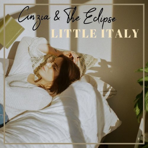 Cinzia & the Eclipse - Little Italy (2020)