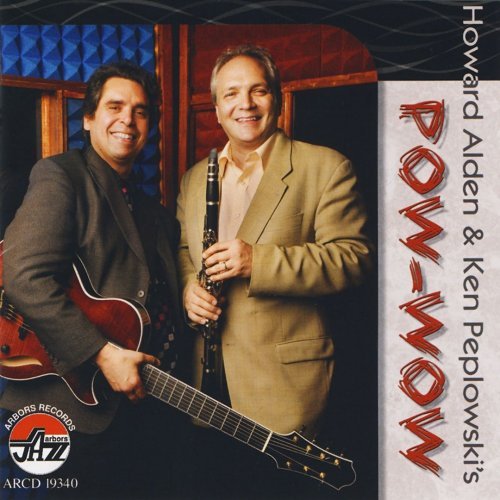 Howard Alden & Ken Peplowski's - Pow-Wow (2007)