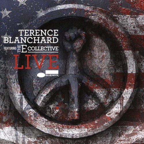 Terence Blanchard & The E-Collective - Live (2018)