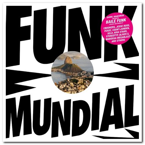 VA - Daniel Haaksman Presents Funk Mundial (2009)