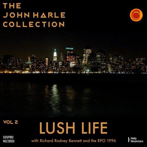 John Harle - The John Harle Collection, Vol. 2: Lush Life (2020)