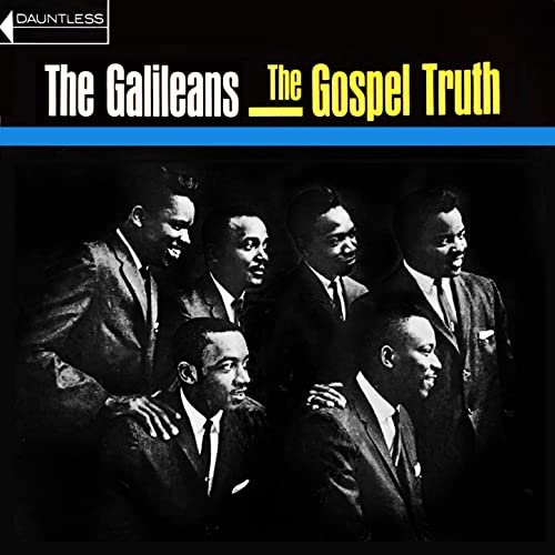 The Galileans - The Gospel Truth (1963/2020) Hi Res