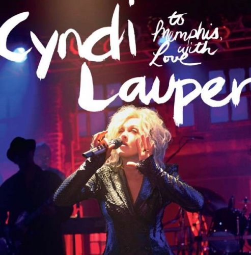 Cyndi Lauper - To Memphis, With Love (2011) [CD-Rip]