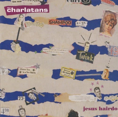 The Charlatans - Jesus Hairdo (1994)