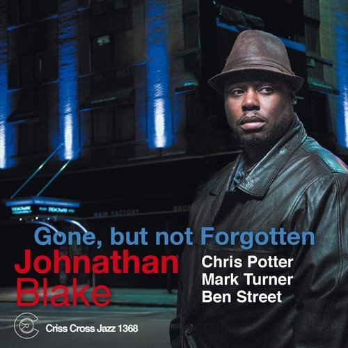 Johnathan Blake - Gone, But Not Forgotten (2014) CD Rip