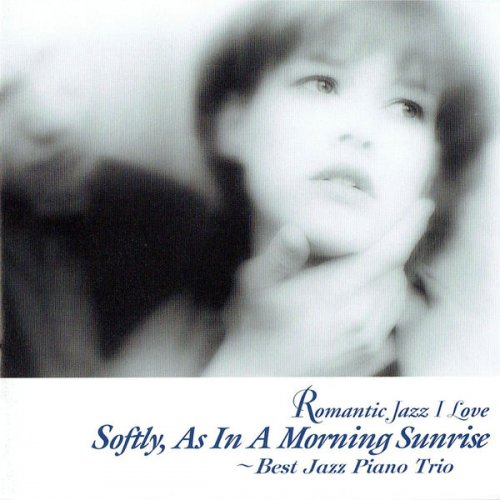VA - Softly, As In A Morning Sunrise (1998/2016) flac