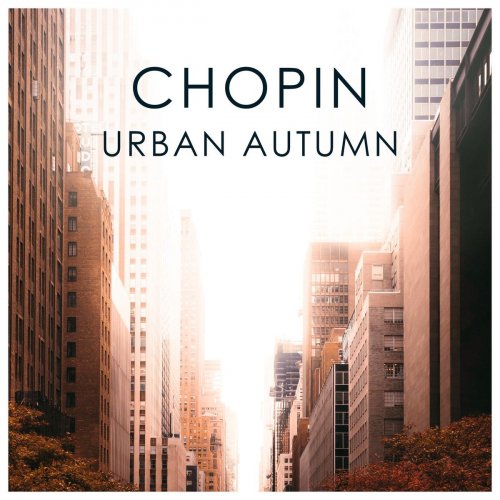 VA - Chopin Urban Autumn (2020)